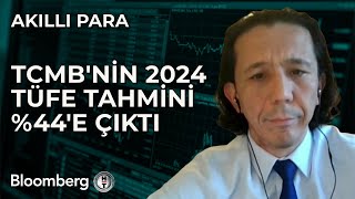 Akıllı Para  TCMBnin 2024 TÜFE Tahmini 44e Çıktı  13 Kasım 2024 [upl. by Tyler]