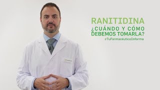 Ranitidina cuándo y cómo debemos tomarla Tu Farmacéutico Informa [upl. by Ulda]