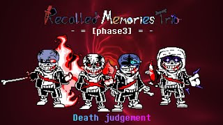 Recalled Memories Trio  Phase 3 Death Judgement [upl. by Muncey]