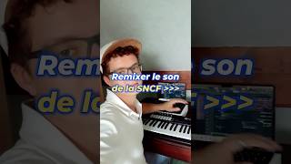 Je remixe le son de la SNCF  😁🚆 sncfremix sncf remix viral [upl. by Alysia669]