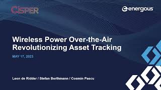 Energous amp Cisper Webinar Wireless Power Over the Air Revolutionizing Asset Tracking [upl. by Kinimod]