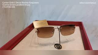 Authentic Cartier Gold C Décor Rimless Eyeglasses with Custom Brown Gradient lenses CT0092O001 [upl. by Asillem]