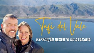 Expedição Atacama Ep03 Tafi del Vale 4k [upl. by Malet]