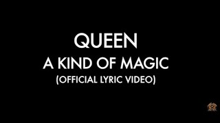 Queen  A Kind Of Magic Official Lyric Video [upl. by Figueroa812]