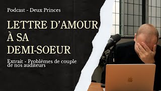 Deux Princes Clip  Une lettre damour à sa demisoeur [upl. by Aissirac]