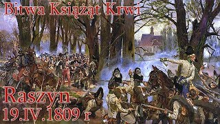 Bitwy Świata Bitwa Książąt Krwi Raszyn 19IV1809 r [upl. by Axela967]