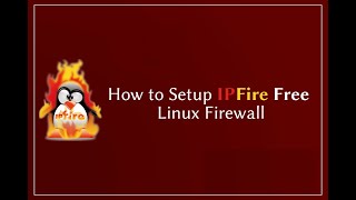 How To Set Up IPFire step by step [upl. by Holly]