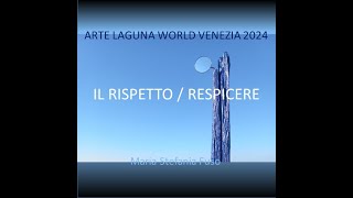 ArteLagunaPrize2024  IL RISPETTO RESPICERE  mariastefaniafusopittrice mariastefaniafusopittura [upl. by Aelahs14]