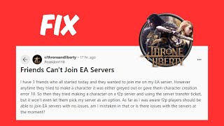 How to Fix “Friends Can’t Join EA Servers” in Throne and Liberty [upl. by Possing]