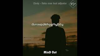 Elody  Floke Rose feat Adjustor [upl. by Neala]