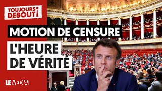 MOTION DE CENSURE  LHEURE DE VÉRITÉ [upl. by Enahc]