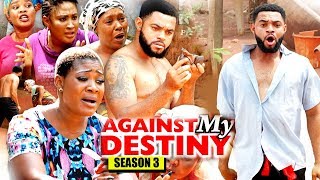 Against My Destiny Season 3  Mercy Johnson 2018 Latest Nigerian Nollywood Movie full HD [upl. by Eddana969]