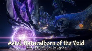 Astel Naturalborn of the Void  RL1 NG7 0 Weapon [upl. by Eillehs]