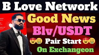 B Love Good News  BLV Coin List On Exchangeon  Price  Buy Sell Start [upl. by Ahseirej74]