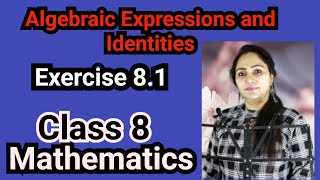 Class 8 Mathematics Exercise 81 Algebraic Expressions and Identities [upl. by Rudy]