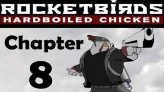 Rocketbirds Hardboiled Chicken Chapter 8 [upl. by Regen9]