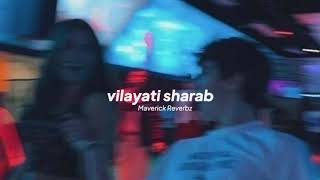 darshan raval — vilayati sharab slowed  reverb [upl. by Altis]