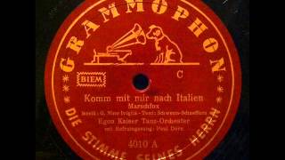 Komm mit mir nach Italien Paul Dorn mit Egon Kaiser Tanz Orchester [upl. by Keelby]