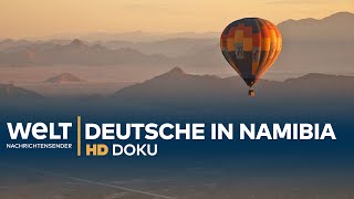 Namibia  Deutschlands koloniales Erbe  HD Doku [upl. by Erine329]