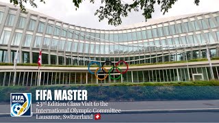 FIFA Master field visit to the International Olympic Committee  IOC [upl. by Dino]