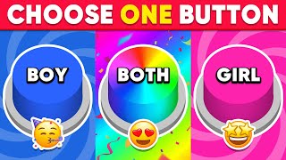 Choose One BUTTON GIRL vs BOY vs BOTH 🔵🌈🔴 Daily Quiz [upl. by Fruin923]