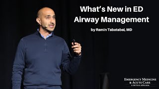 What’s New in ED Airway Management  The EM amp Acute Care Course [upl. by Driskill]