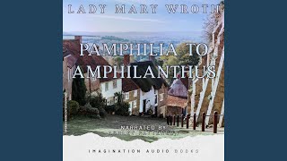 Pamphilia To Amphilanthus  Part 1 Sonnets 1  24 Songs 1  4 [upl. by Zosi]