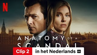 Anatomy of a Scandal Clip 2 ondertiteld  Trailer in het Nederlands  Netflix [upl. by Janka]