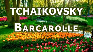 Tchaikovsky  June Barcarolle [upl. by Toney]