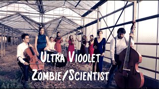 ZombieScientist Medley  String Quintet Cover by Ultra Vioolet [upl. by Jenifer]