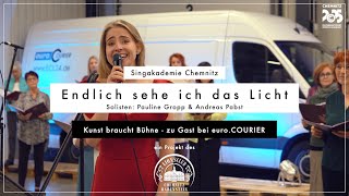 Endlich sehe ich das Licht  Singakademie Chemnitz feat Pauline Gropp [upl. by Edialeda]