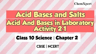 Acid And Bases in Laboratory Activity 21  Class 10  Science  Chapter 2  CBSE  NCERT [upl. by Nicolau]