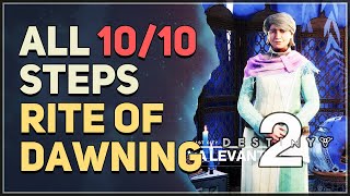 All 10 Steps Rite of Dawning Destiny 2 [upl. by Samau]