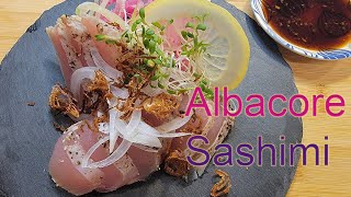 Albacore Sashimi with Garlic Chili Sauce [upl. by Chi]