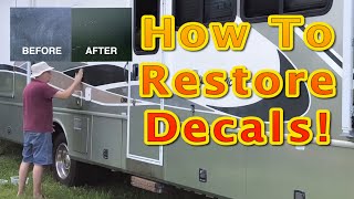 How to Restore Faded Decals on your quotclassicquot RV [upl. by Seldon]