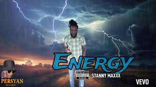 STANNY MAXXX ENERGY PERSYANRECORDS 2024 OFFICIAL VISUAL AUDIO [upl. by Mita168]