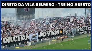 AO VIVO DA VILA BELMIRO  TREINO ABERTO DO SANTOS  PREPARAÇÃO PARA A FINAL DO PAULISTÃO [upl. by Halford839]