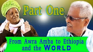 part1 From Awra Amba to Ethiopia and the World part one AWRAAMBA English Version Documentary film [upl. by Reinald]