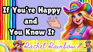 If You’re Happy and You Know It  Ms Rachel Rainbow  Pop Songs For Littles  Toddler Learning [upl. by Arhoz]