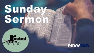 NWBA Sunday Sermon  26th September 2021 [upl. by Fredenburg]