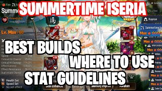 Summertime Iseria  Best Builds Stat Guidelines amp Where to Use Epic Seven [upl. by Boar]