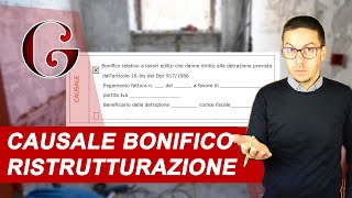 CAUSALE BONIFICO RISTRUTTURAZIONE come fare il bonifico parlante [upl. by Iamhaj729]