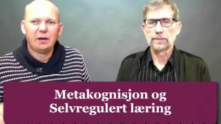 Metakognisjon og selvregulert læring [upl. by Mark]