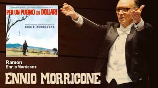 Ennio Morricone  Ramon  Per Un Pugno Di Dollari 1964 [upl. by Jenni]