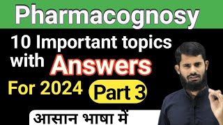 pharmacognosy important questions with answers part 3  most important questions for pharmacognosy [upl. by Hgielsa]