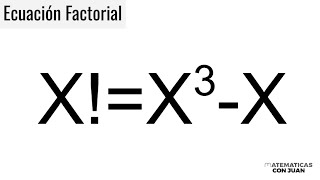 ECUACIÓN FACTORIAL XX3X [upl. by Epuladaugairam645]