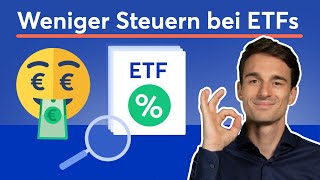 So zahlst du weniger Steuern auf deine ETF in 2023 [upl. by Eedrahs]