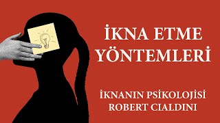 İkna Yöntemleri İknanın Psikolojisi [upl. by Clerk]