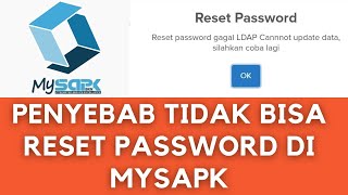 PENYEBAB TIDAK BISA RESET PASSWORD DI MYSAPK [upl. by Dott]