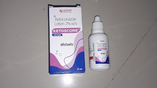 Ketoscore lotion full review uses sideeffects dose in Hindi [upl. by Miki]